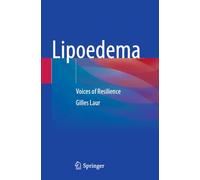 Lipoedema: Voices of Resilience