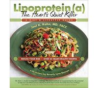 Lipoprotein(a), the Heart's Quiet Killer: A Diet and Li - Paperback / softback N