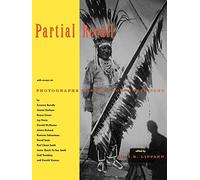 Lippard: Partial Recall: Paper): With Essays on Photographs of Native North Americans