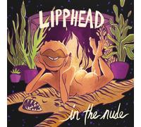 Lipphead - In The Nude [VINYL]