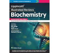 Lippincott® Illustrated Reviews: Biochemistry, 2nd South Asian ed