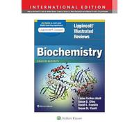 Lippincott Illustrated Reviews: Biochemistry: (Lippincott Illustrated Reviews Series Eighth, International Edition)