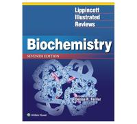 Lippincott Illustrated Reviews: Biochemistry (Lippincott Illustrated Reviews Series)
