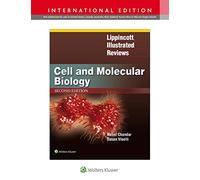 Lippincott Illustrated Reviews: Cell and Molecular Biology (Lippincott Illustrated Reviews Series)
