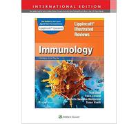 Lippincott (R) Illustrated Reviews: Immunology: (Lippincott Illustrated Reviews Series Third, International Edition)