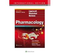 Lippincott Illustrated Reviews: Pharmacology (Lippincott Illustrated Reviews Series)