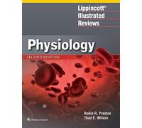 Lippincott (R) Illustrated Reviews: Physiology (Lippincott Illustrated Reviews Series)