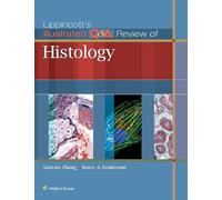 Lippincott's Illustrated Q&A Review of Histology (Step-Up Series)