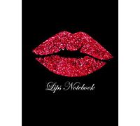 Lips Notebook: Diary Journal, College Ruled, 100 Pages/ lined paper, Lip Print Notebook, Funny Notebook, Red Lipstick Print. (Hair Recipes Notebook)