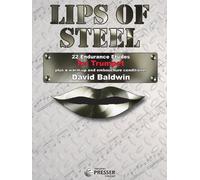 Lips Of Steel: 22 Endurance Etudes for Trumpet