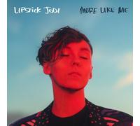 Lipstick Jodi - More Like Me - Vinyl (Victrola)