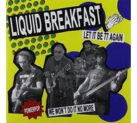 Liquid Breakfast - Let It Be 77 Again/We Won't Do It No More [7" VINYL]