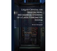 Liquid Crystal on Silicon Non-Mechanical Steering of a Laser Vibrometer System