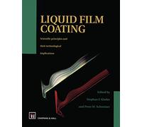 Liquid Film Coating: Scientific principles and their technological implications