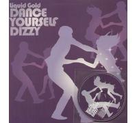 Liquid Gold - Dance Yourself Dizzy [12" VINYL]