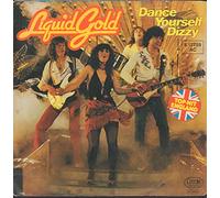 LIQUID GOLD - LIQUID GOLD - DANCE YOURSELF DIZZY - 7 inch vinyl / 45