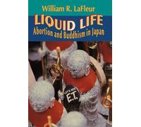 Liquid Life: Abortion and Buddhism in Japan