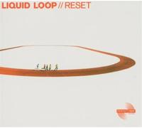 Liquid Loop - Reset