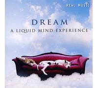 Liquid Mind - Dream: A Liquid Mine Experience