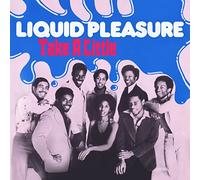 Liquid Pleasure - Take A Little