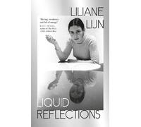 Liquid Reflections: A glittering coming-of-age memoir from the trailblazing artist