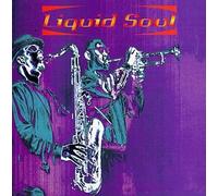 Liquid Soul - Liquid Soul