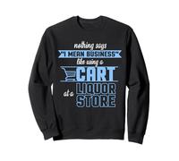 Liquor Store Sweatshirt