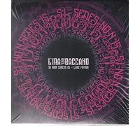 L'Ira Del Baccano - Si Non Sedes Is - Mmvii [VINYL]