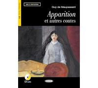 Lire et s'entrainer: Apparition et autres contes + CD (Lire et s'entraîner Niveau trois B1)