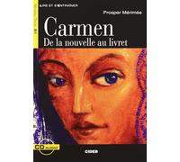 Lire et s'entrainer: Carmen + CD (Lire et s'entraîner Niveau trois B1)