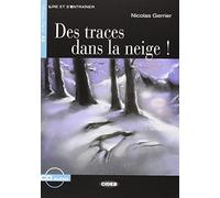 Lire et s'entrainer: Des traces dans la neige + CD (Lire et s'entraîner Niveau deux A2)