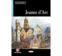 JEANNE DARC NIVEL A2 NE: Jeanne d'Arc + CD (Lire et s'entraîner Niveau deux A2)