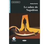Lire et s'entrainer: Le sabre de Napoleon + CD + App + DeA LINK
