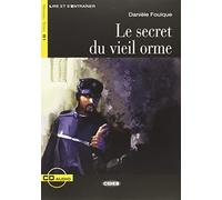 Lire et s'entrainer: Le secret du vieil orme + CD