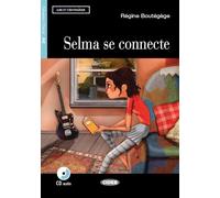 Lire et s'entrainer: Selma se connecte + CD + App