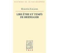 Lire Etre Et Temps de Heidegger (Bibliotheque D'histoire De La Philosophie)