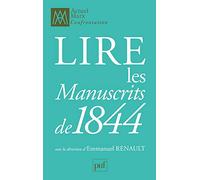Lire les « Manuscrits de 1844 »