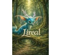Lireal (Manuskript): Das Flüstern Der Drachen