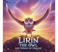 Lirin the Owl and the Wings of Dream (The Mirloo World)