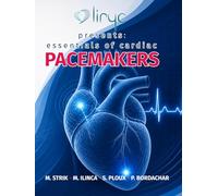 LIRYC presents: essentials of cardiac pacemakers