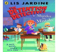 Lis Jardine Detention Detectives: Murder By Mistake Paperback Book Lis Jardine Multicolor