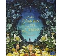 Lisa Aisato Neele Bösche Alle Farben des Lebens (Hardback)