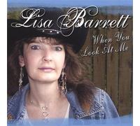 Lisa Barrett - When You Look at Me