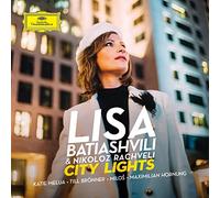 Lisa Batiashvili Georgia Philharmonic Nikoloz Rachveli Rundfunk-Sinfonieorchester Berlin - City Lights