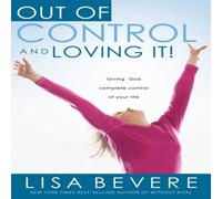 Lisa Bevere Out of Control & Loving It Paperback Book Lisa Bevere Multicolor