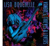 Lisa Bouchelle - Vandals, Thieves & Lovers