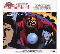 Lisa Bowerman - Bernice Summerfield: Escaping the Future by Eddie Robson - Starring Lisa Bowerman - Big Finish 11.2 Audiobook