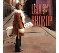 Lisa Brokop - Who's Gonna Fill Their Heels