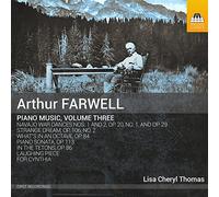 Lisa Cheryl Thomas - Arthur Farwell: Piano Music, Volume Three