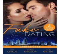 Lisa Childs Fake Dating: Undercover: Agent Undercover (Special Agents at the Lisa Childs Multicolor